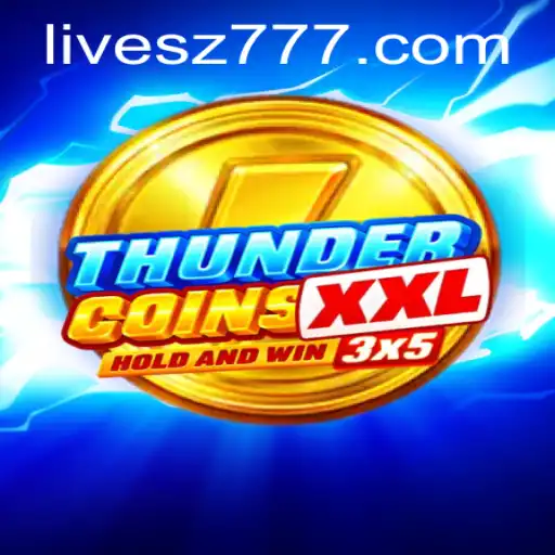 Discover the Exciting World of ThunderCoinsXxl with the Secret of sz777